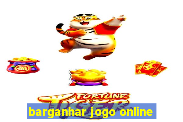 barganhar jogo online